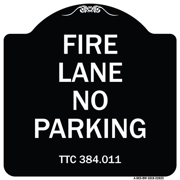 Signmission Texas Fire Lane No Parking Heavy-Gauge Aluminum Architectural Sign, 18" L, 18" H, BW-1818-22825 A-DES-BW-1818-22825
